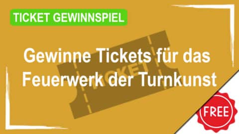 Gewinne Tickets für das Feuerwerk der Turnkunst